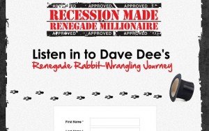 Renegade Millionaire - Dave Dee Live with Dan Kennedy